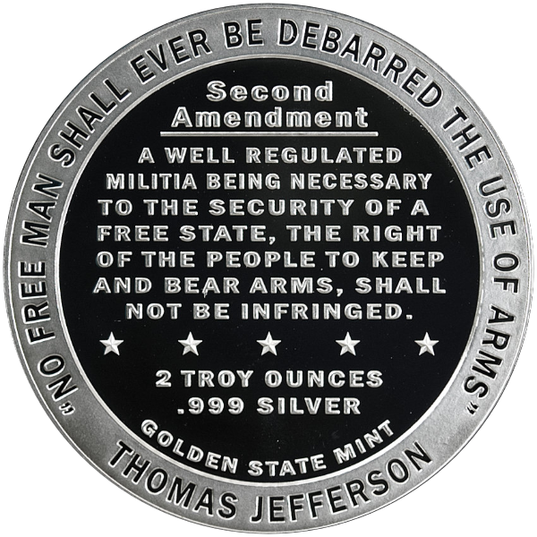 2 OZ 999 SILVER ROUND SECOND AMENDMENT GOLDEN STATE MINT