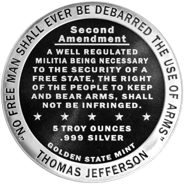 5 OZ SILVER ROUND SECOND AMENDMENT GOLDEN STATE MINT