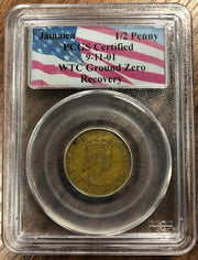 PCGS Certified 9-11-01 WTC Ground Zero Recovery 1/2 Penny