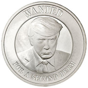 1 oz Donald Trump - Wanted For A Second Term .999 Silver BU Round